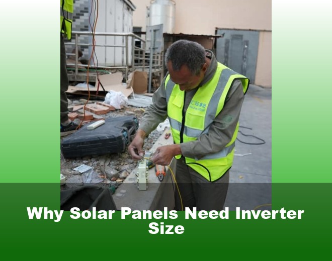 Why Solar Panels Need Inverter Size